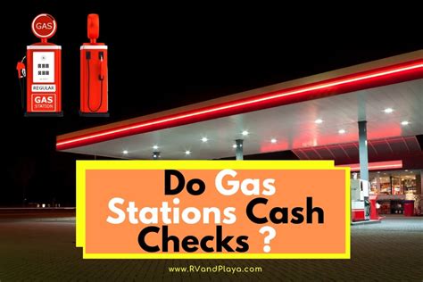 Do Gas Stations Cash Checks